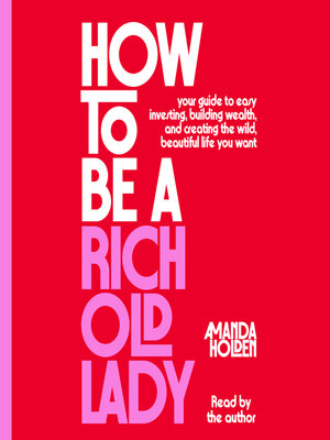 Cover of How to Be a Rich Old Lady